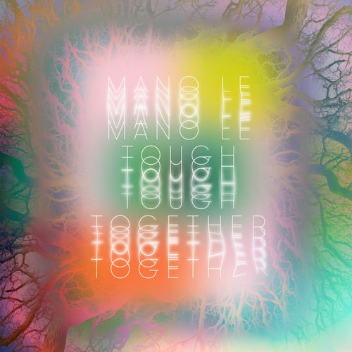 Mano Le Tough - Together [PAMPADIGI002]